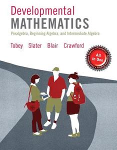 Developmental Mathematics: Prealgebra, Beginning Algebra, and Intermediate Algebra -- Life of Edition Standalone Access Card Plus Worksheets with di John Tobey, Jeffrey Slater, Jamie Blair edito da Pearson