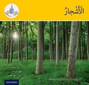 The Arabic Club Readers: Yellow: Trees di Rabab Hamiduddin, Maha Sharba, Rawad Abou Hamad edito da Oxford University Press