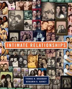 Intimate Relationships (pr) di Thomas N. Bradbury, Benjamin R. Karney edito da Ww Norton & Co