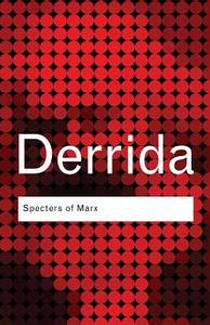 Specters of Marx di Jacques Derrida edito da Taylor & Francis Ltd