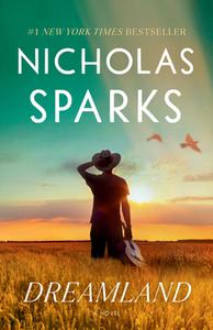 Dreamland di Nicholas Sparks edito da DELL PUB