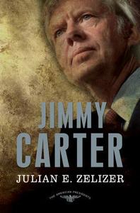 Jimmy Carter: The American Presidents Series: The 39th President, 1977-1981 di Julian E. Zelizer edito da ST MARTINS PR 3PL