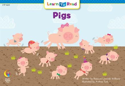 Pigs di Rozanne Lanczak Williams edito da Creative Teaching Press