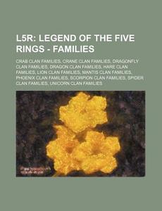 L5r: Legend Of The Five Rings - Families di Source Wikia edito da Books LLC, Wiki Series
