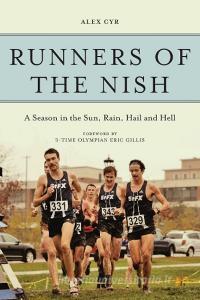 Runners of the Nish di Alex Cyr edito da FriesenPress