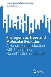 Phylogenetic Trees and Molecular Evolution di David R. Bickel edito da Springer International Publishing