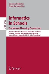 Informatics in SchoolsTeaching and Learning Perspectives edito da Springer-Verlag GmbH