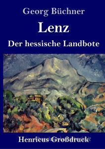 Lenz / Der hessische Landbote (Großdruck) di Georg Büchner edito da Henricus