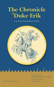 Chronicle of Duke Erik di Erik Calquist edito da Nordic Academic Press