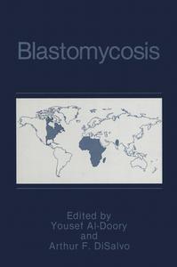 Blastomycosis edito da Plenum Medical Book Company
