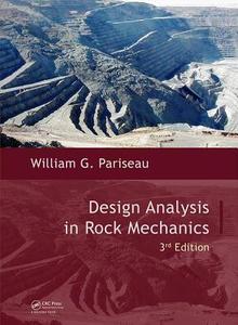 Design Analysis in Rock Mechanics di William G. (University of Utah Pariseau edito da Taylor & Francis Ltd