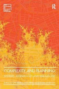 Complexity and Planning di Gert de Roo, Jean Hillier edito da Taylor & Francis Ltd