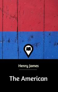 The American di Henry James edito da Blurb