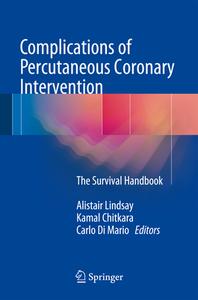 Complications of Percutaneous Coronary Intervention edito da Springer-Verlag GmbH
