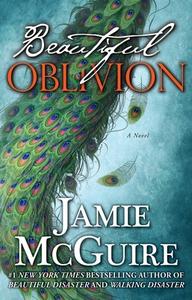 Beautiful Oblivion di Jamie Mcguire edito da ATRIA