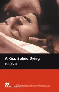 A Kiss Before Dying di Ira Levin edito da Hueber Verlag GmbH
