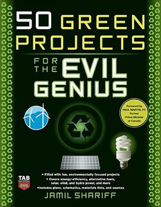 50 Green Projects for the Evil Genius di Jamil Shariff edito da McGraw-Hill Education - Europe