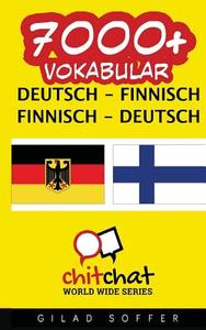 7000+ Deutsch - Finnisch Finnisch - Deutsch Vokabular di Gilad Soffer edito da Createspace