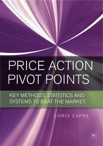 Key Methods, Statistics And Systems To Beat The Market di Chris Capre edito da Harriman House Publishing