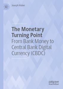 The Monetary Turning Point di Joseph Huber edito da Springer Nature Switzerland