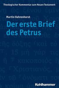 Der erste Brief des Petrus di Martin Vahrenhorst edito da Kohlhammer W.