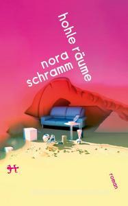 Hohle Räume di Nora Schramm edito da Matthes & Seitz Verlag