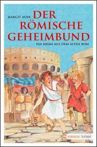 Der römische Geheimbund di Margit Auer edito da Emons Verlag