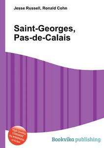 Saint-georges, Pas-de-calais edito da Book On Demand Ltd.