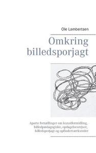 Omkring Billedsporjagt di Ole Lambertsen edito da BOOKS ON DEMAND