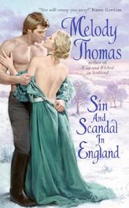 Sin And Scandal In England di Melody Thomas edito da Harpercollins Publishers Inc
