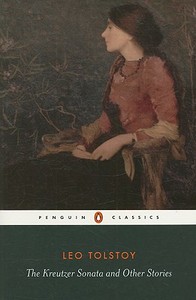 The Kreutzer Sonata and Other Stories di Leo Tolstoy edito da Penguin Books Ltd