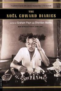 The Noel Coward Diaries di Noel Coward, Graham Payn, Sheridan Morley edito da DA CAPO PR INC