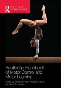 Routledge Handbook of Motor Control and Motor Learning edito da Taylor & Francis Ltd