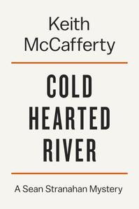 Cold Hearted River di Keith McCafferty edito da Penguin Putnam Inc