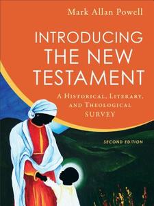 Introducing the New Testament di Mark Allan Powell edito da Baker Publishing Group