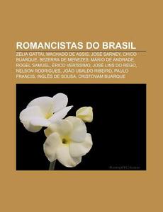 Romancistas Do Brasil: Z Lia Gattai, Mac di Fonte Wikipedia edito da Books LLC, Wiki Series