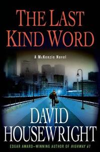 The Last Kind Word di David Housewright edito da Griffin Publishing