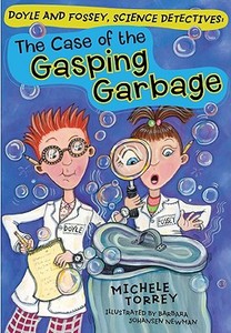 The Case of the Gasping Garbage di Michele Torrey edito da STERLING PUB