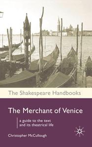 The Merchant of Venice di Christopher McCullough edito da Macmillan Education UK