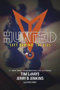Hunted di Jerry B. Jenkins, Tim Lahaye edito da TYNDALE HOUSE PUBL