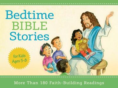 Bedtime Bible Stories di Jane Landreth, Daniel Partner, Renae Brumbaugh edito da Barbour Publishing