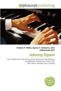 Johnny Dyani edito da Alphascript Publishing