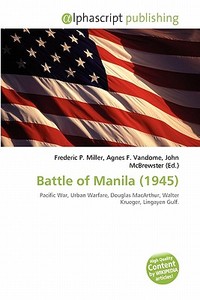 Battle Of Manila (1945) edito da Alphascript Publishing