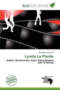 Lynda La Plante edito da Acu Publishing