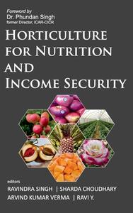Horticulture For Nutrition And Income Security di Arvind Verma Y. edito da NIPA