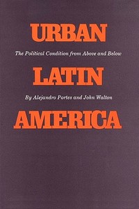 Urban Latin America di Alejandro Portes, John Walton edito da University of Texas Press