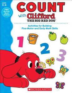 Count with Clifford the Big Red Dog di Scholastic Teaching Resources edito da SCHOLASTIC TEACHING RES