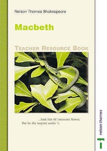 Macbeth Teacher Resource Book di Dinah Jurksaitis, Mark Morris, Tony Farrell, Lawrence Green, David Stone edito da Nelson Thornes Ltd