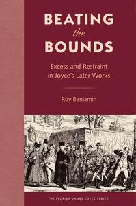 Beating The Bounds di Roy Benjamin edito da University Press Of Florida