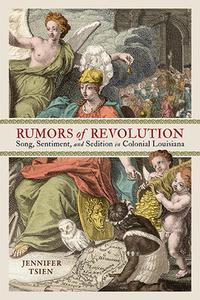 Rumors Of Revolution di Jennifer Tsien edito da University Of Virginia Press